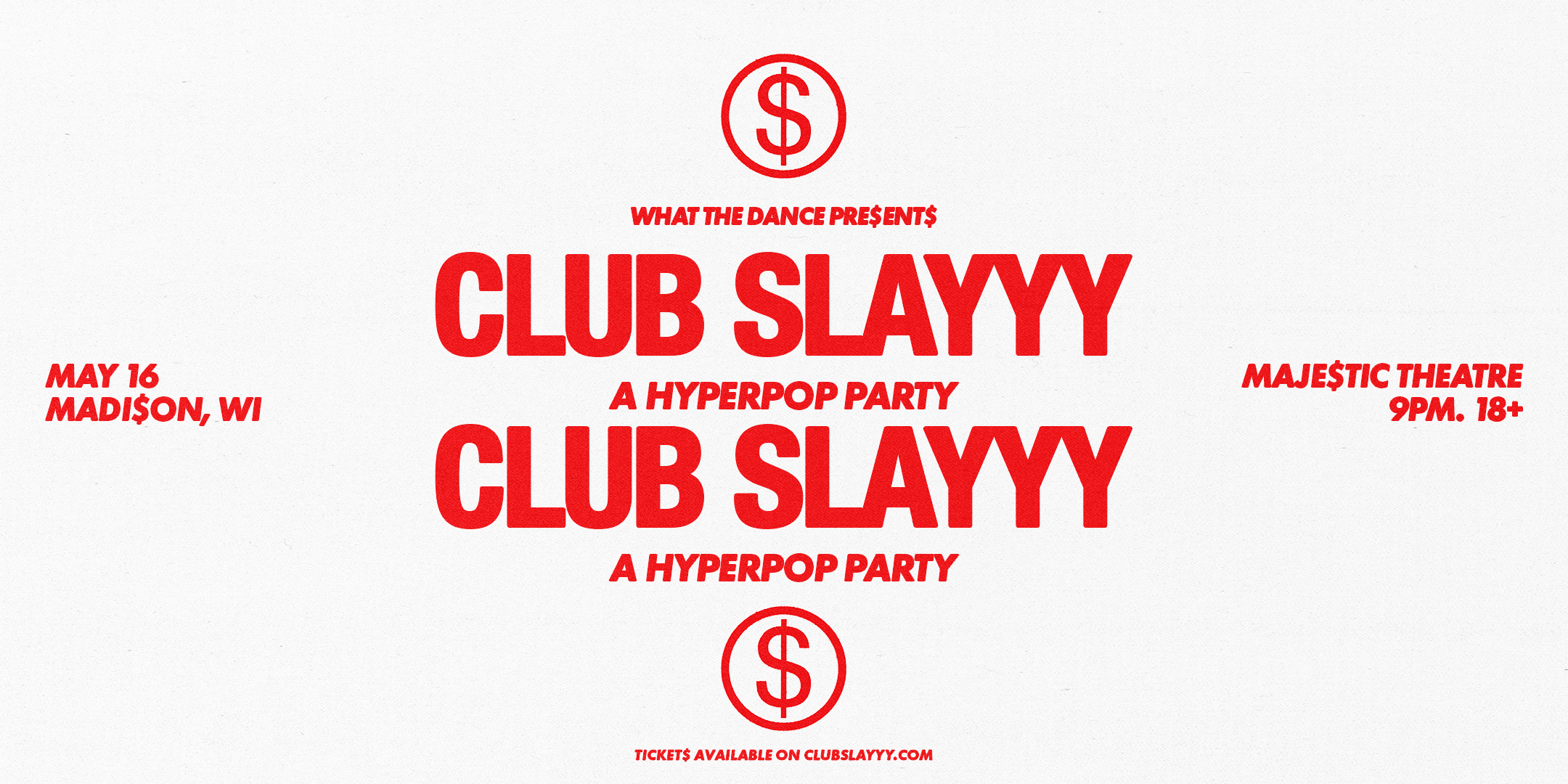 Club Slayyy: A Hyperpop Party at Majestic Theatre on May 16, 2026