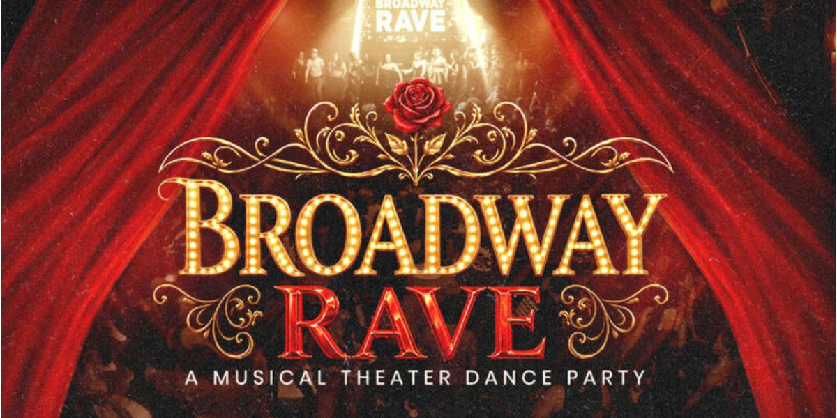 Broadway Rave at Majestic Theatre on July 18, 2026